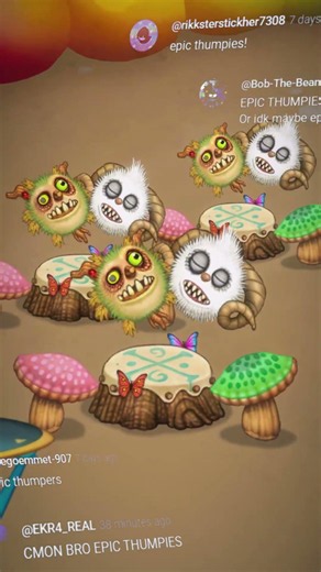 EPIC THUMPIES has arrived on EPIC TRIBAL ISLAND 🔥 #msm #mysingingmonsters #fanmade