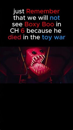 Boxy Boo will not be in Ch 6... #poppyplaytime