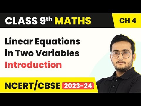 Linear Equations in Two Variables - Introduction | Class 9 Maths Chapter 4