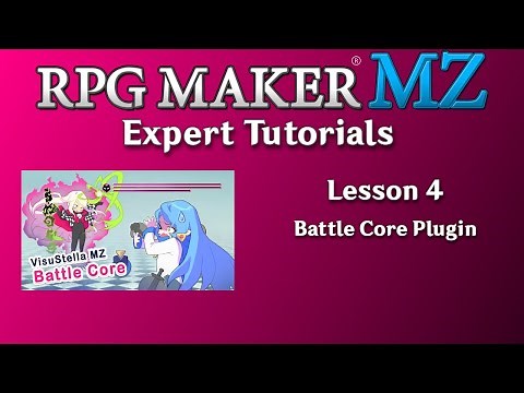RPG Maker MZ Expert Tutorials - Lesson 4 - Battle Core