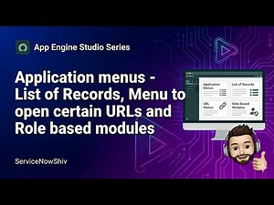 ServiceNow App Engine Studio Tutorial Part 5: Application Menus, Role based modules.
