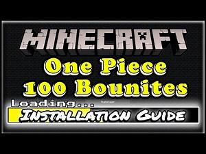 How To Download and Install One Piece 100 Bounites for Minecraft