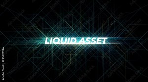 Digital Lines Tech Word - LIQUID ASSET