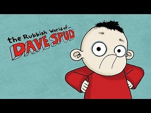 Welcome to The Rubbish World of DAVE SPUD