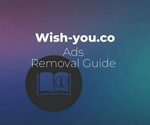 ブラウザとクリーンシステムからWish-you.co広告を削除します