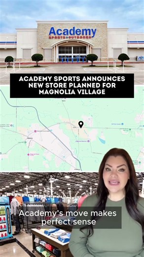 Academy Sports & Outdoors is officially coming to Magnolia