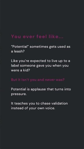 Is "potential" your own voice or someone else's script? #truth #selfawareness #growth #selflove