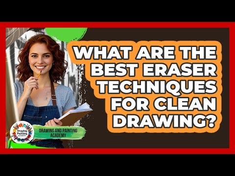 What Are The Best Eraser Techniques For Clean Drawing? - Drawing and Painting Academy