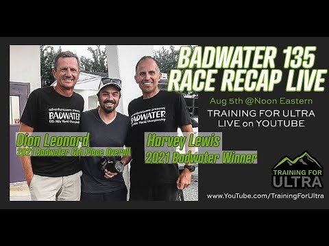 2021 Badwater 135 Race Recap LIVE with race winner Harvey Lewis and 6th overall Dion Leonard