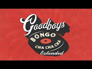 Goodboys - Bongo Cha Cha Cha (Extended Mix)