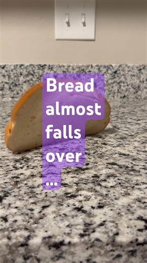 Bread almost falls over 😱 #memes #bread #shorts