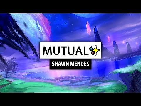 Shawn Mendes ‒ Mutual [Lyrics] 🎤