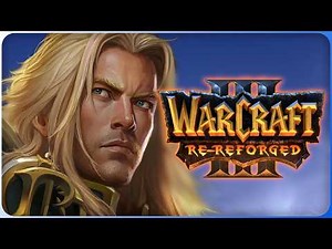 Is This The Greatest WarCraft 3 Mod? - WarCraft 3: Re-Reforged Blind Playthrough