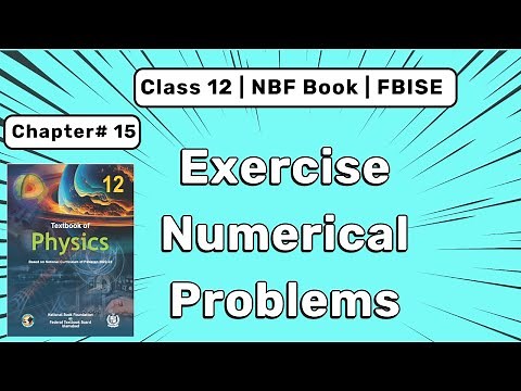 12th NBF Physics Unit 15 Solved Numerical Problems | FBISE