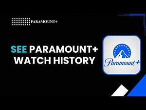 How to See Paramount+ Watch History (Step-by-Step Guide)