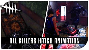 Dead by Daylight | All Killers Closing The Hatch Animation (July 2021)