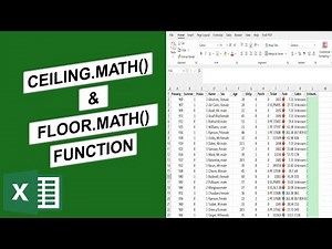 How to use the CEILING.MATH() and FLOOR.MATH() function in Excel: Episode 20