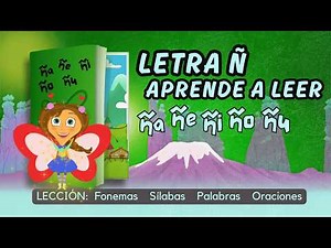 The letter Ñ | Explained simply for children | MaLé reading games