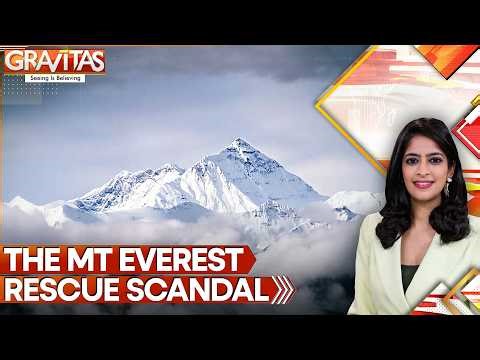 The Everest Scandal: Poison, Corruption & Fraud On Roof Of The World | GRAVITAS