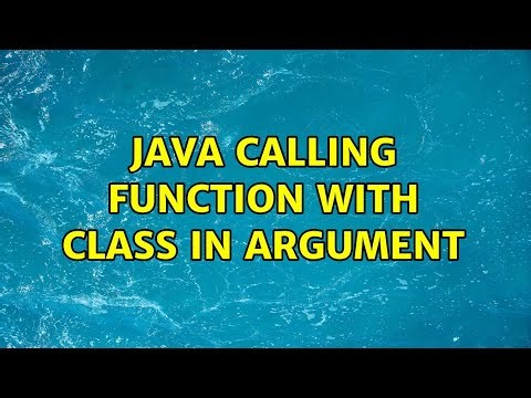 Java calling function with class in argument