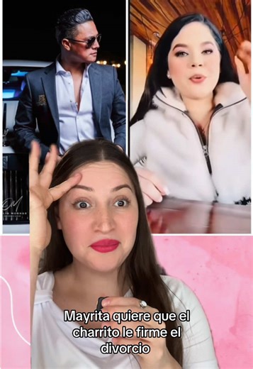 Mayrita y el divorcio con El Charrito