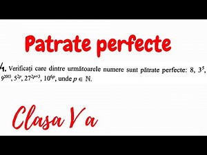 Patrate perfecte -Exercitii rezolvate Clasa V a