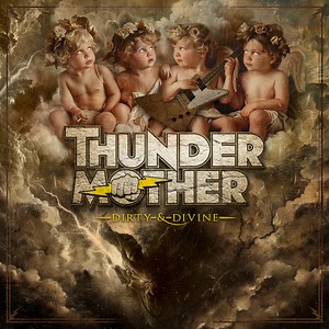 ALBUM REVIEW: Dirty & Divine - Thundermother - Distorted Sound Magazine