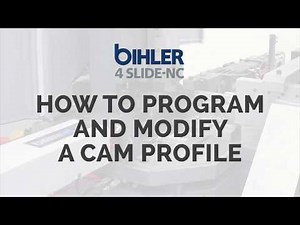 Programming a Cam Profile on the Bihler 4 Slide-NC®