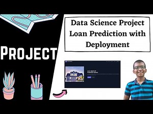 🔥🔥 Data Science Project - Loan Prediction System With Deployment || Project Series