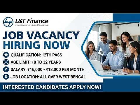 l&t finance job vacancy, private bank job, job in kolkata