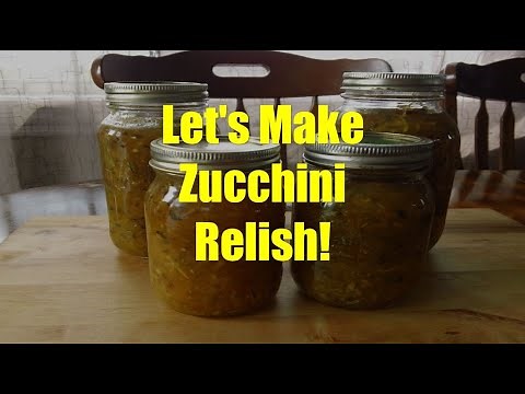 How to Make Zucchini Relish