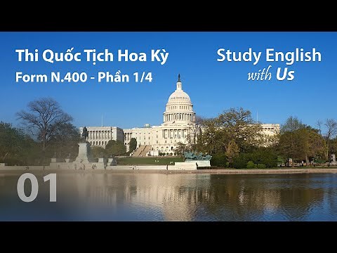 Thi Quốc Tịch Hoa Kỳ 01 - Form N.400 Part 1/4