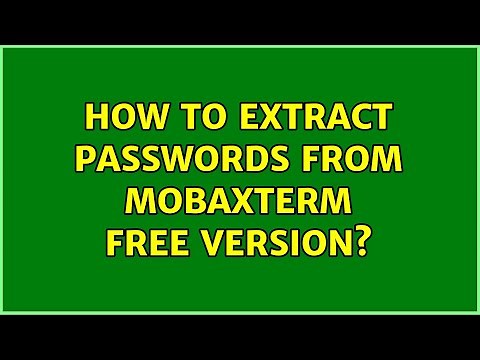 How to extract passwords from Mobaxterm Free Version?