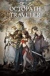 Playthrough: My Go-To Postgame Builds (Every Character) for Octopath Traveler (Xbox One)