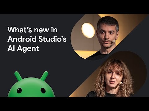 What's new in Android Studio's AI Agent