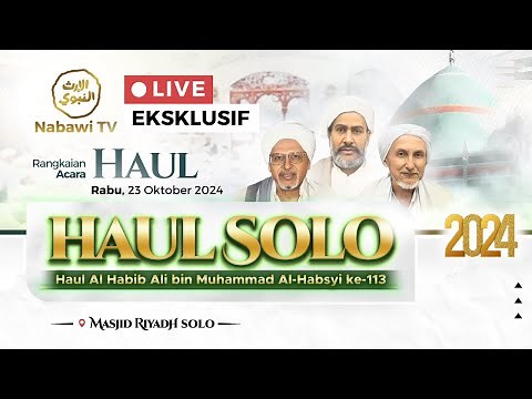 🔴LIVE HAUL SOLO 2024 - Habib Ali bin Muhammad Al Habsyi ke 113 | Nabawi TV