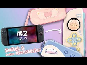 Cute, Comfy, & Practical Switch 2 & Gaming Accessories for customization & easy use