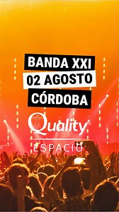 🔥 ¡25 años de historia, cuarteto y emoción en una sola noche! Banda XXI llega por 𝗽𝗿𝗶𝗺𝗲𝗿𝗮 𝘃𝗲𝘇 a Quality Espacio 💥 📅 2 de agosto 🎤 Marcos Gómez y Lucho Castro juntos otra vez, celebrando una carrera que marcó generaciones 🎶 Himnos inolvidables, nuevos hits y un show que promete ser inolvidable 💯 🎟️ Entradas en qualityespacio.com y boletería Quality. 💳 𝗖𝘂𝗼𝘁𝗮𝘀 𝘀𝗶𝗻 𝗶𝗻𝘁𝗲𝗿𝗲́𝘀 con Cordobesa 💳 𝗖𝘂𝗼𝘁𝗮𝘀 𝗰𝗲𝗿𝗼 𝗶𝗻𝘁𝗲𝗿𝗲́𝘀 con Naranja X ✨ VENÍ A HACER HISTORIA 
