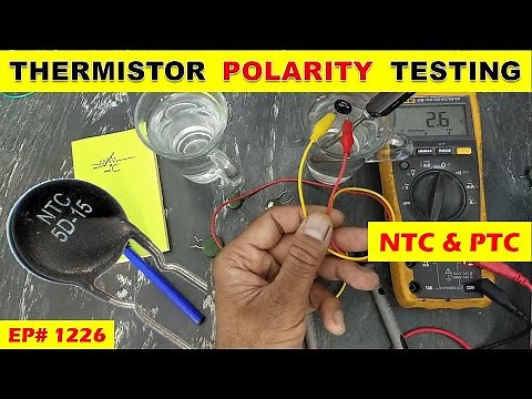 {1226} Does NTC or PTC thermistor is Polarity sensitive