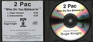 2Pac - Who Do You Believe In