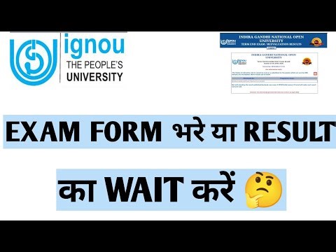 IGNOU EXAM FORM भरे या RESULT का WAIT करें 🤔