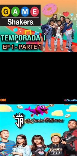GAME SHAKERS TEMPORADA 1 EPISODIO 1 - PARTE 1 #gameshakers #nikelodeon #serieolvidada #videoviral #fypシ #temporada1 #gameshakers