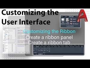 AutoCAD Advanced: Customizing the Ribbon