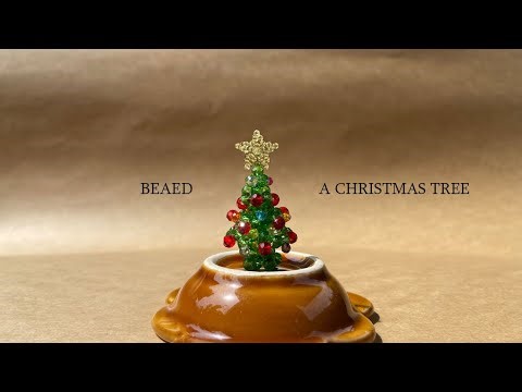 How to make a beaded Christmas tree.