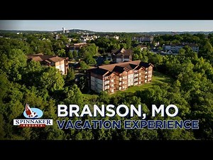 The Branson, Missouri Vacation Experience with Spinnaker Resorts