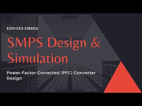 Power Factor Corrected (PFC) Converter Design