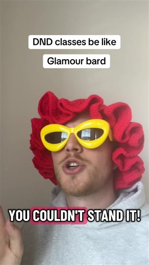 Gotta love a glamour #bard #dnd #dndtok #dndmeme #ttrpg | bard