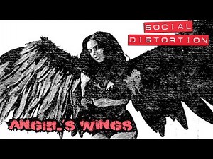 Social Distortion - Angel's Wings (Unofficial Lyrics Video)
