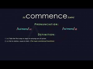 Commence Meaning And Pronunciation | Audio Dictionary