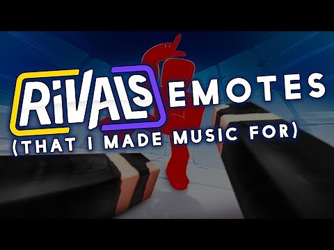 9 Rivals Emotes (That I Made Music For!)